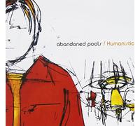 Abandoned Pools – Humanistic – CD – Neuf