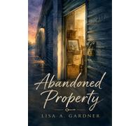 Abandoned Property - Lisa A. Gardner - RP Media - ebook (ePub) - Livre