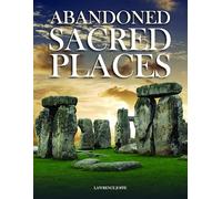 Abandoned Sacred Places