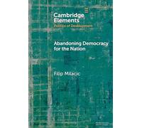 Abandoning Democracy for the Nation