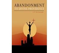 Abandonment To Divine Providence