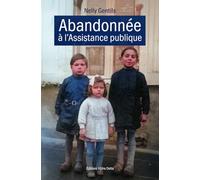 Abandonnée: à l'assistance publique