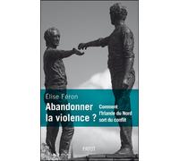 abandonner la violence ?
