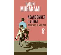 Abandonner un chat - Souvenirs de mon père