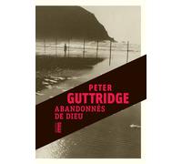 Abandonnés de Dieu - Peter Guttridge - Rouergue - broché - Roman
