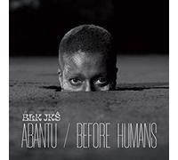Abantu/Before Humans
