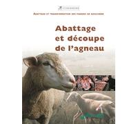 Abattage et découpe de l'agneau - Collectif - Educagri - broché - Scolaire / Universitaire