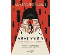 Abattoir 5 - Ou La Croisade Des Enfants : Une Danse Imposée Avec La Mort