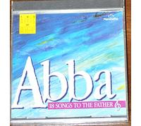 Abba (18 Songs to The Father) [Import]