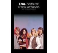 OMNIBUS PRESS - ABBA - COMPLETE CHORD SONGBOOK - LYRICS AND CHORDS