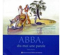 Abba, dis-moi une parole (édition illustrée) - Lucien Regnault - Solesmes Eds - broché - Livre
