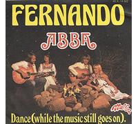 ABBA - Fernando - Dance (while the music still goes on)