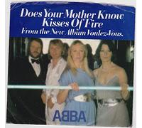 Abba - Kisses of fire - Does your mother know