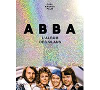 ABBA: L'album des 50 ans