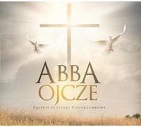 Abba Ojcze - CD de chants de pèlerinage polonais
