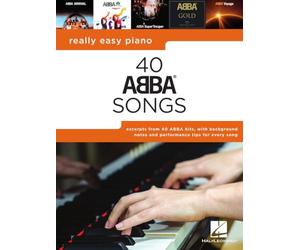 ABBA | Piano facile recueil de partitions 40 chansons pour débutants et amateurs | Songbook Really Easy Piano avec doigtés, conseils d’interprétation et titres comme Dancing Queen, Mamma Mia, Waterloo