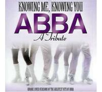 Abba.=Tribute= - Knowing Me Knowing You