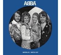ABBA – Waterloo / Watch Out – Vinyle 7" Picture Disc