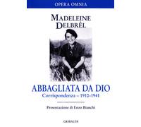 Abbagliata da Dio