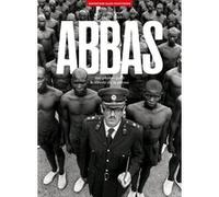 ABBAS 100 photos pour la liberté de la presse Attar Abbas (Auteur), Pierre Haski (Préface)