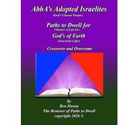 AbbA's Adopted Israelites: God's Chosen People