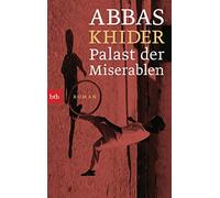 Abbas Khider Palast der Miserablen: Roman (Poche)
