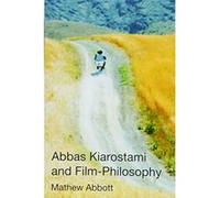 Abbas Kiarostami and Film Philosoph - [Livre en VO] Abbott Mathew (Auteur)