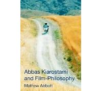 Abbas Kiarostami And Film-Philosophy