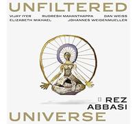 Abbasi, Rez - Unfiltered Universe