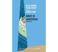 Abbaye de Landevennec L´âme d´un lieu - Gilles Baudry - Salvator - broché - Biographie