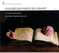 Abbaye De Solesmes - A La Decouverte du Chant Gregorien