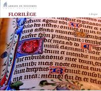 Abbaye De Solesmes - Florileges