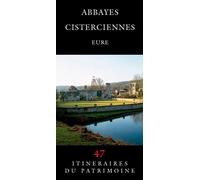 Abbayes Cisterciennes, Eure