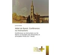 Abbé de Rancé: Conférences ou Instructions Conférences ou instructions - Jochen Michels - Croix Du Salut - broché - Essai