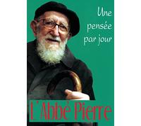L'abbé Pierre - Une Pensée Par Jour