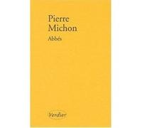 Abbés Pierre Michon (Auteur)