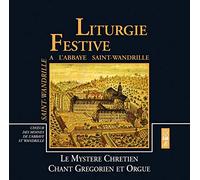 Abbey of Saint Wandrille Choir - Feast Liturgies at Saint. Wandril