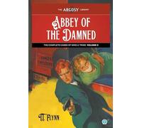 Abbey of the Damned: The Complete Cases of Mike and Trixie, Volume 3