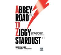 Abbey Road to Ziggy Stardust by Bobby Owsinski Inconnu (Auteur)