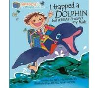 Abbie Rose and the Magic Suitcase I Trapped a Dolphin but It Really Wasnt My Fault by Neil Humphreys Neil Humphreys (Auteur)