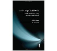 Abbot Suger Of St-Denis