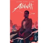 Abbott by Saladin Ahmed & With Jason Wordie & Illustrated by Sami Kivela Saladin Ahmed, Sami Kivela, Jason Wordie (Auteur)