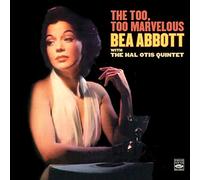 Abbott, Dea - Too, Too Marvelous Bea..