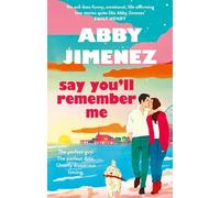 Abby Jimenez Say You'll Remember Me (Poche)