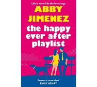 Abby Jimenez The Happy Ever After Playlist (Poche)