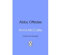 Abby Offsides the sparkling friends-to-lovers football romance debut - Anna McCallie - Transworld digital - ebook (ePub) - Livre