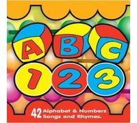 ABC 123 Alphabet and number songs and rhymes Various Artists (Auteur)