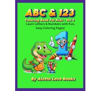 ABC & 123: Coloring Book For Kids - Vol 3