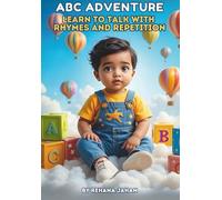 ABC Adventure: Learn to Talk with Rhymes and Repetition
