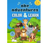 ABC Adventures: Color & Learn: Fun Alphabet Coloring Book with Cute Animals - Perfect for Kids Ages 3-6 to Learn Letters and Spark Creativity